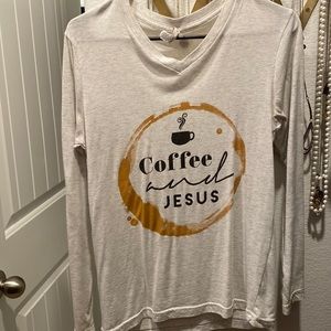 Coffee and Jesus long sleeve